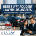 Uber/Lyft Accident Lawyer Los Angeles - LA Law Group